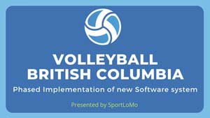 Volleyball British Columbia Canada phased registration implementation