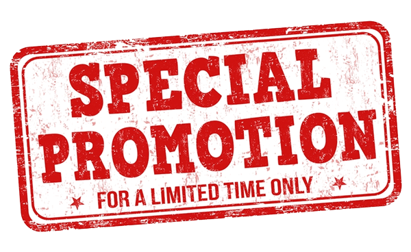 Special Promotional Offer Special Promotion for a Limited Time only