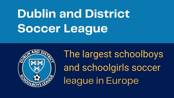 Dublin & District Soccer League - largest Schools League in Europe