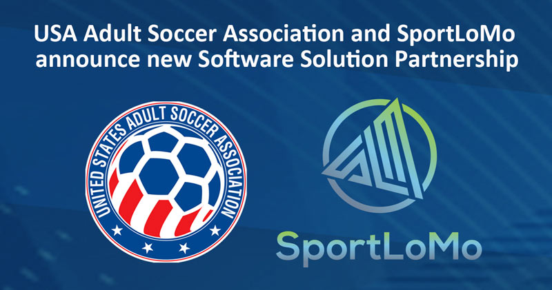 US Adult Soccer Association and SportLoMo announce new Software Solution Partnership